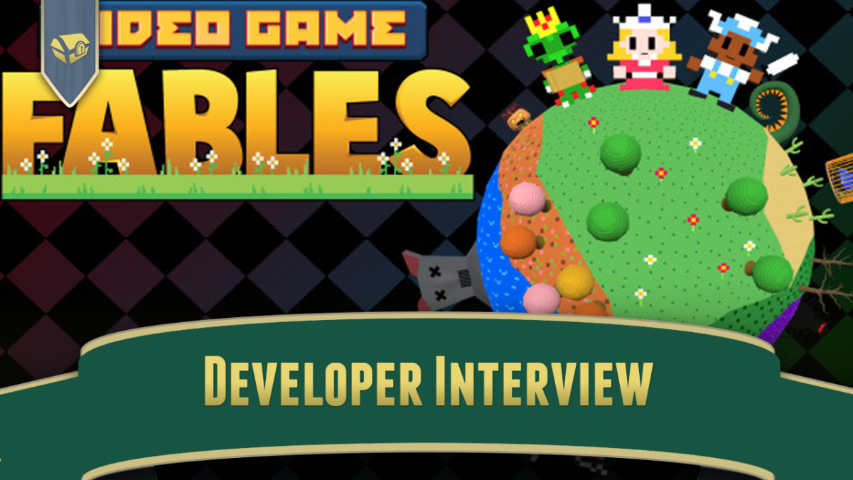 Videogame Fables Developer Interview