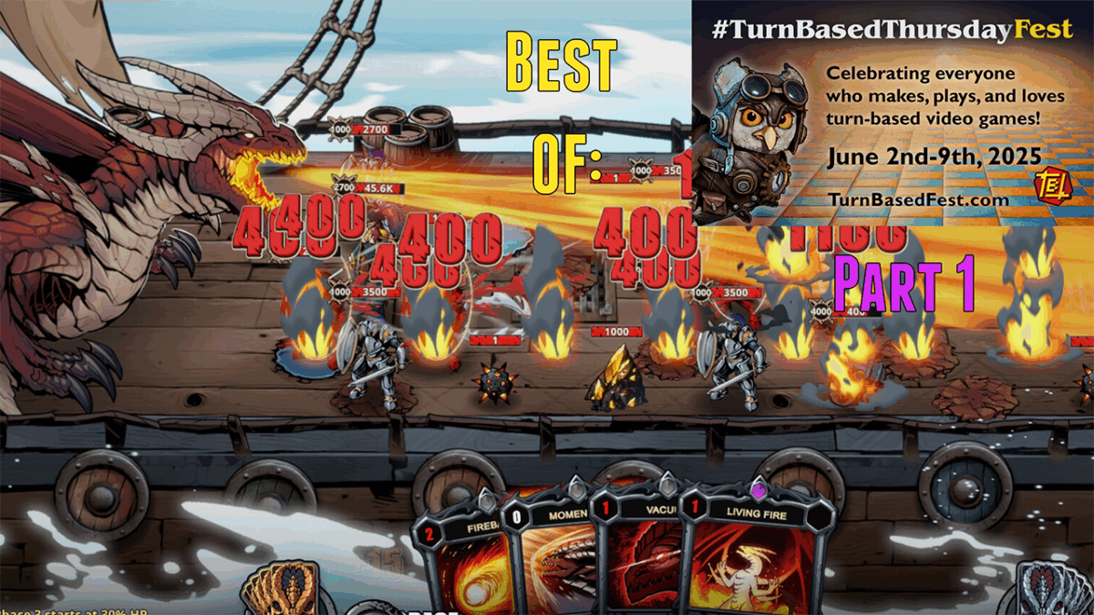 Turn Based Festival Showcase Part 1