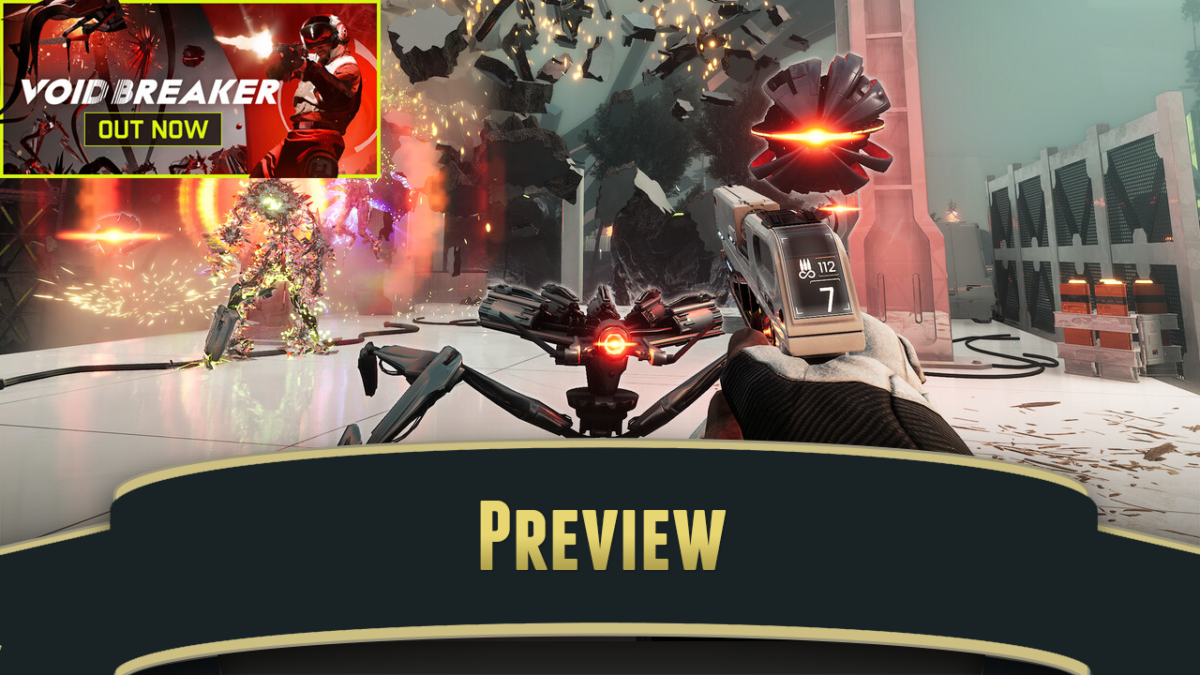 Void/Breaker Preview